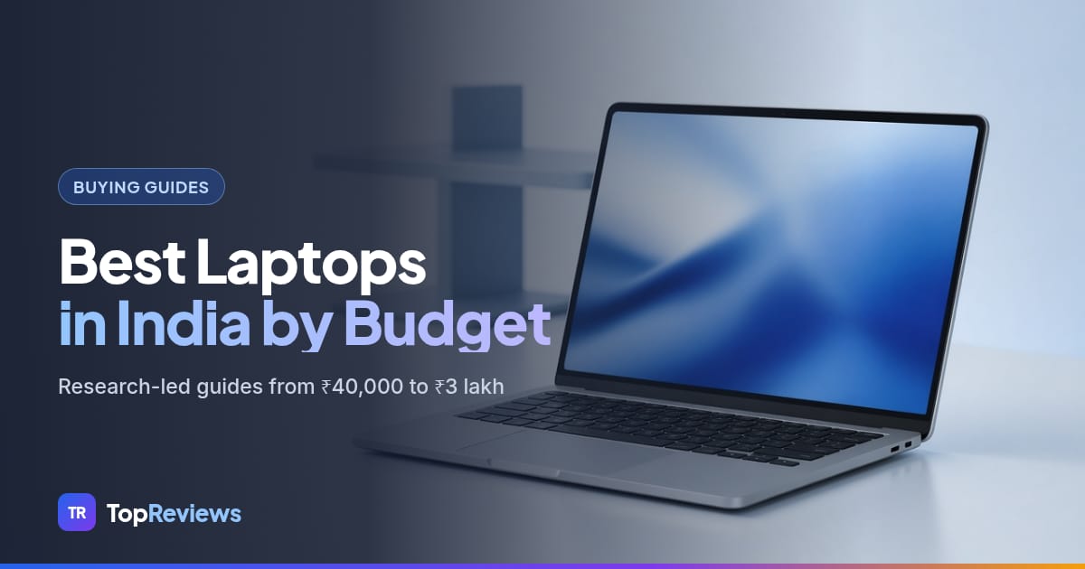 Best Laptops in India by Budget: Buying Guides