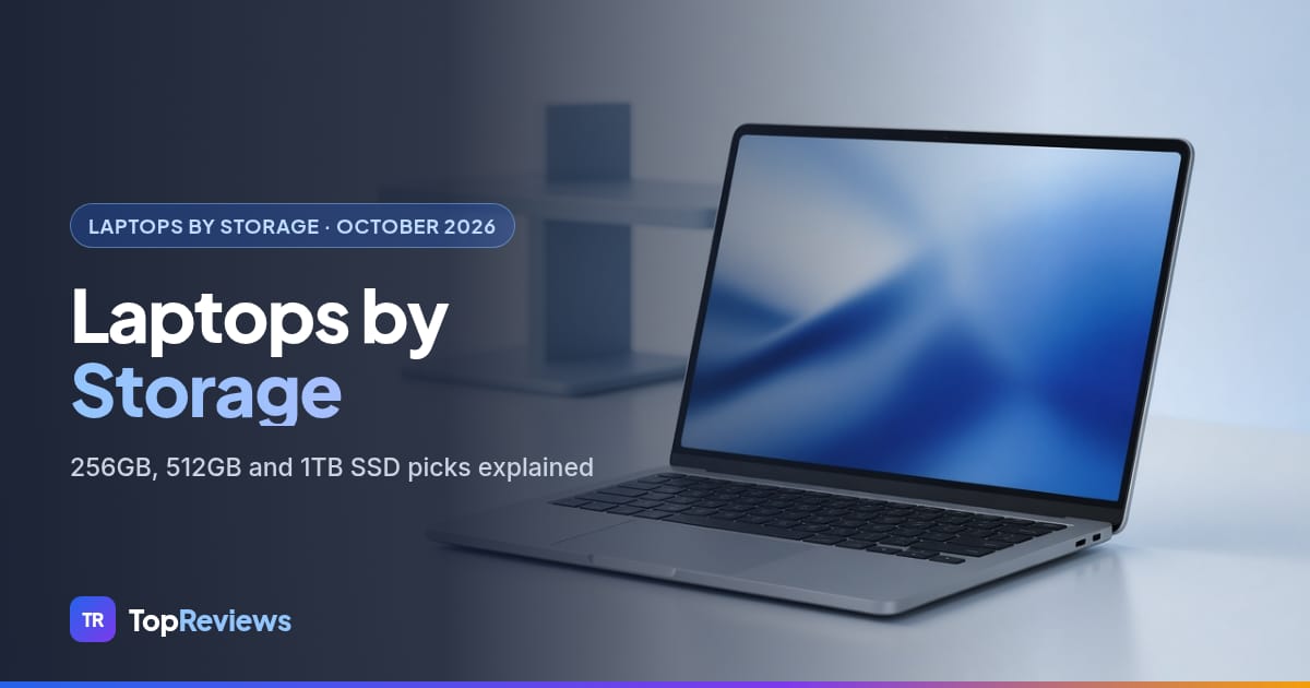 Laptops by Storage: 10 Picks Across 256GB, 512GB and 1TB SSD for India (October 2026)